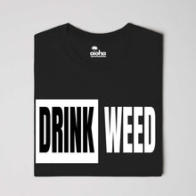 Load image into Gallery viewer, DRINK WEED