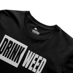DRINK WEED