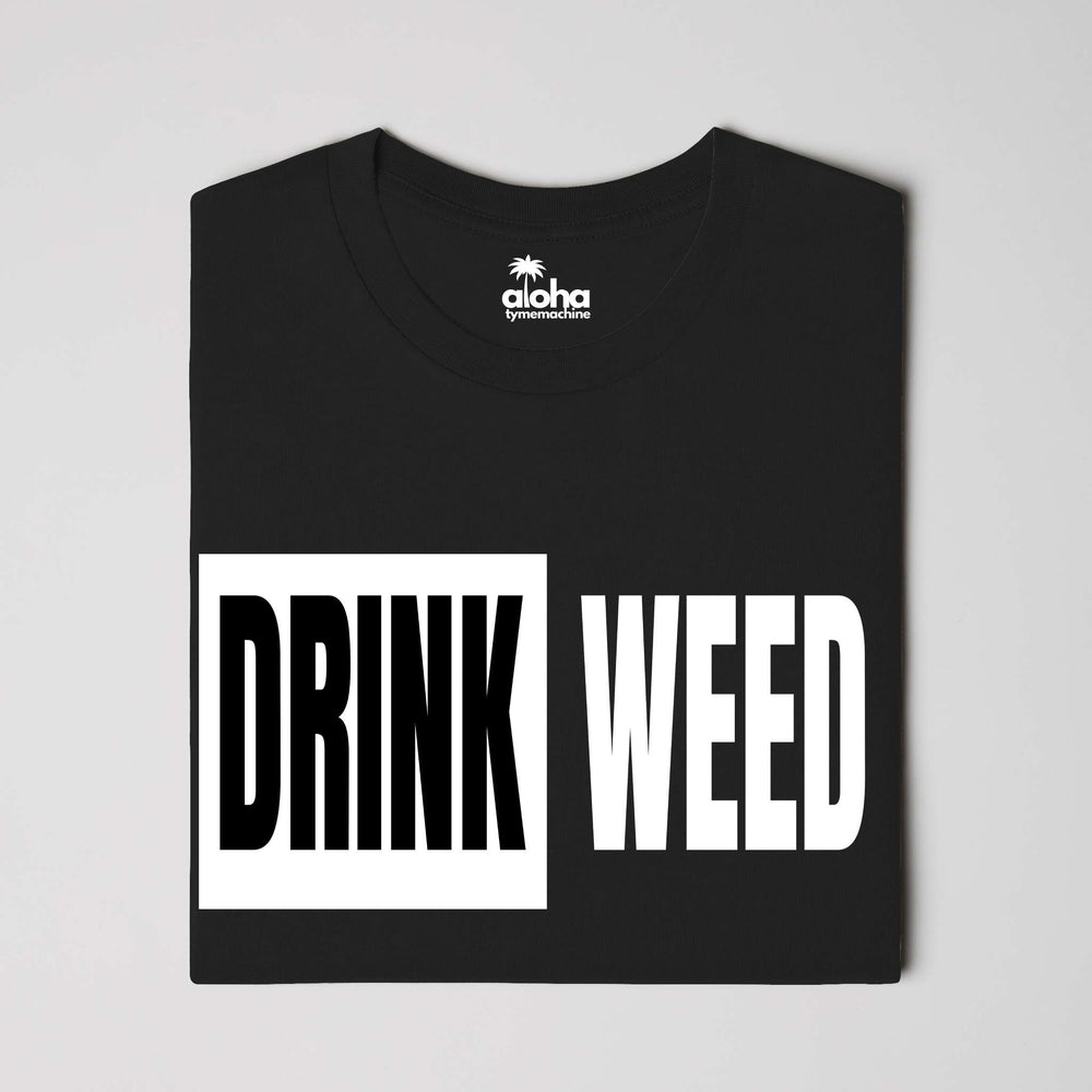 DRINK WEED